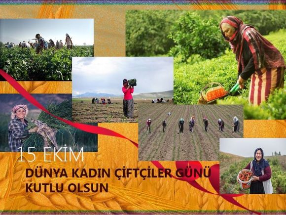 15 Ekim Dünya Kadın Çiftçiler Günü